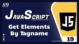 Get Elements by Tag Name|| getElementsByTagName - 19 || JavaScript Tutorial for Beginners  - 89