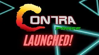 👾 Contra Force Ultimate Remake is Ready!