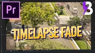 EFEITO DE TIMELAPSE INCRÍVEL COM FADE SIMPLES no ADOBE PREMIERE!