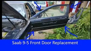 Saab 9-5 OG Front door replacement