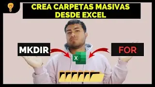🔥✅ Creación Masiva de Carpetas desde Excel✅🔥