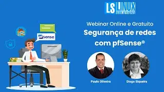 Webinar Online e Gratuito - Segurança de redes com pfSense®