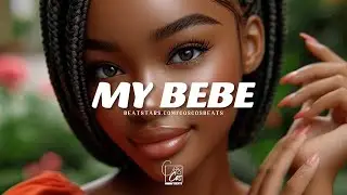 (Free) Afrobeat Instrumental 2024 Burna Boy Ft Rema Type Beat "MY BEBE" Afrobeat Type Beat