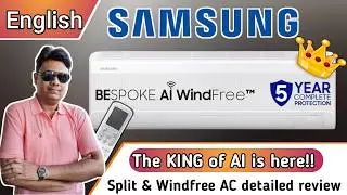 Samsung Split & Windfree AC series Review  | King of Smart AI in budget? Pros & cons [Eng]