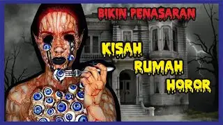 CERITA HANTU HOROR - Sebuah Rumah BARU YANG BERHANTU