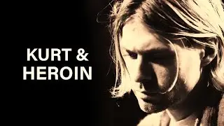 Kurt Cobain's Heroin Addiction: Death, Nirvana, Emotional Impact on his Friends & Family Documentary