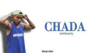 Midnasty - Chada (LYRICS)