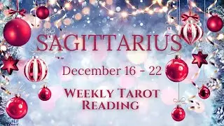 SAGITTARIUS - 💫 December 16 - 22 Weekly Tarot Reading 🔮