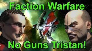 Drone Only Tristan for Faction Warfare Cheap - EVE Online