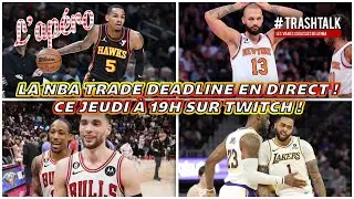 NBA Trade Deadline 2024 : le replay du gros live TrashTalk !