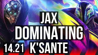 JAX vs K'SANTE (TOP) | 8/1/1, Dominating | KR Master | 14.21