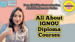All About IGNOU Diploma Courses | Admission process : Online, Eligibility, Fees  