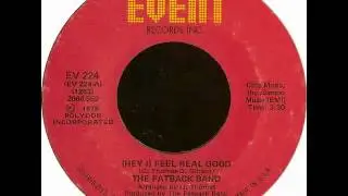 The Fatback Band   Hey I Feel Real Good