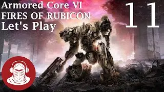 RAVEN | ARMORED CORE VI: FIRES OF RUBICON - Let's Play Part 11