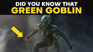 Did You Know That GREEN GOBLIN