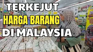 VLOG MALAYSIA | TERKEJUT HARGA BARANG MALAYSIA