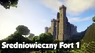 Średniowieczny Fort cz.1 (Budowle Widzów)