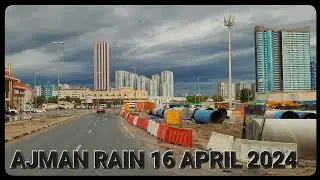 AJMAN RAIN [ROAD DRIVE] 🚗 🇦🇪16 APRIL 2024 (‎@roaddrive2020  )