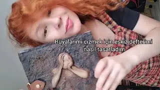 Rüya Eskiz defteri yapımı (tamamı)