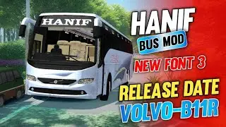Hanif Bus Mod || Volvo-B11R || New Font 3 || Release Date || Bus Simulotar Indonesia || V.3