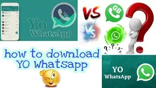 how to download YO Whatsapp || YO Whatsappని ఎలా డౌన్‌లోడ్ చేయాలి || Telugu  