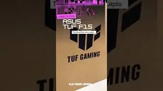 UNBOXING ASUS TUF F15 GAMING LAPTOP #lephoto #asus #tufgaming #asuslaptop
