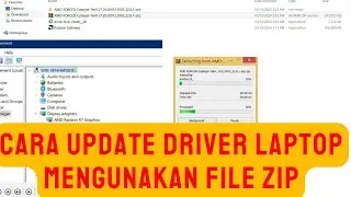 CARA INSTAL DRIVER LAPTOP FILE ZIP / CARA UPDATE DRIVER LAPTOP MENGUNAKAN FILE ZIP