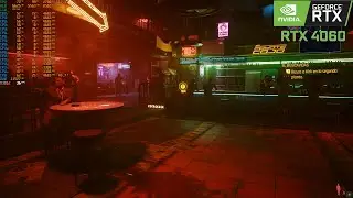 RTX 4060 - FPS Test - Cyberpunk 2077