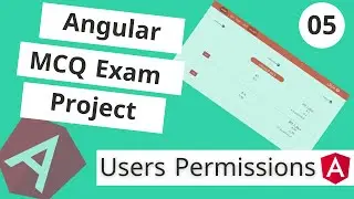 MCQ Exam Angular Project | #5 | تحديد صلاحيات كل شخص : Determine All Permissions in Angular [Arabic]