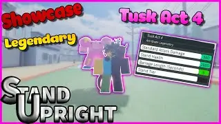 Stand Upright Showcase Legendary Tusk Act 4
