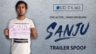 SANJU Trailer Spoof - Life Of A Struggling Actor | OCD FILMS | Ishan Jain