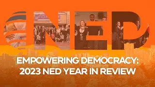 Empowering Democracy: 2023 NED Year in Review