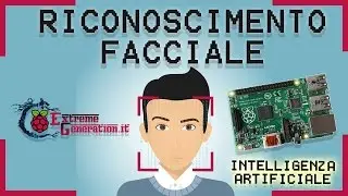 Riconoscimento Facciale Raspberry Pi [OpenCv, Intelligenza Artificiale]