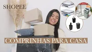 COMPRINHAS PARA CASA NA SHOPEE *tudo baratinho*