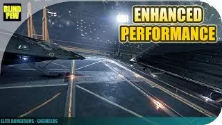 Elite Dangerous - Enhanced Performance
