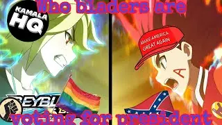 Who Beyblade Burst Characters would vote for president of America