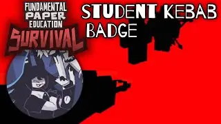 How To Get 'Student Kebab' Badge - FPE:S Remastered (Roblox)