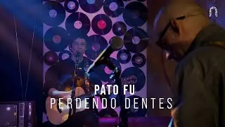 Pato Fu  - Perdendo Dentes | Sonastério ilumina