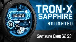 TRON-X SAPPHIRE - animated Samsung Galaxy watch, Sport, Gear S3, S2