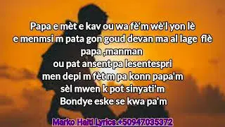 Papa kote ou ye Blanc solo feat Milord &Jacky li pa konn papal ki vle konnn fanmi l