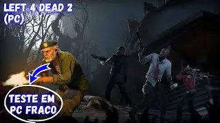 left 4 dead 2 em pc fraco - FPS zumbi- celeron 847 4gb de ram sem placa de video