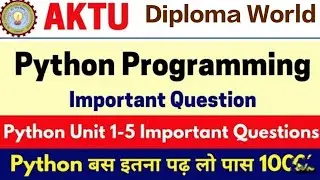 Python Programming aktu important question | PP important question 2023 | Aktu important questions