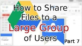 Tutorial: How to Share Google Drive Files, Calendars and Sites with Large Groups (2015)
