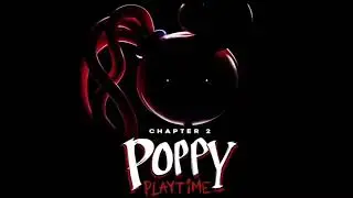 Poppy Playtime Ch 2 OST (01) - Fly in a Web - 1 Hour