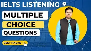 IELTS LISTENING MCQS BY ASAD YAQUB