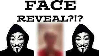 Face Reveal!!?!