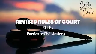Revised Rules of Court Rule 3 Audio Codal