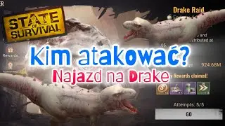 @StateofSurvivalOfficial Rajd na Drake'a - jakimi bohaterami atakować?