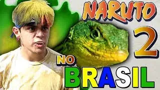 NARUTO NO BRASIL 2