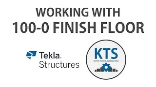 Keyack Tech - Working With Elevation 100' 0 in Tekla Structures